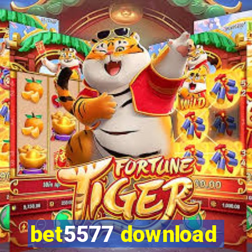 bet5577 download